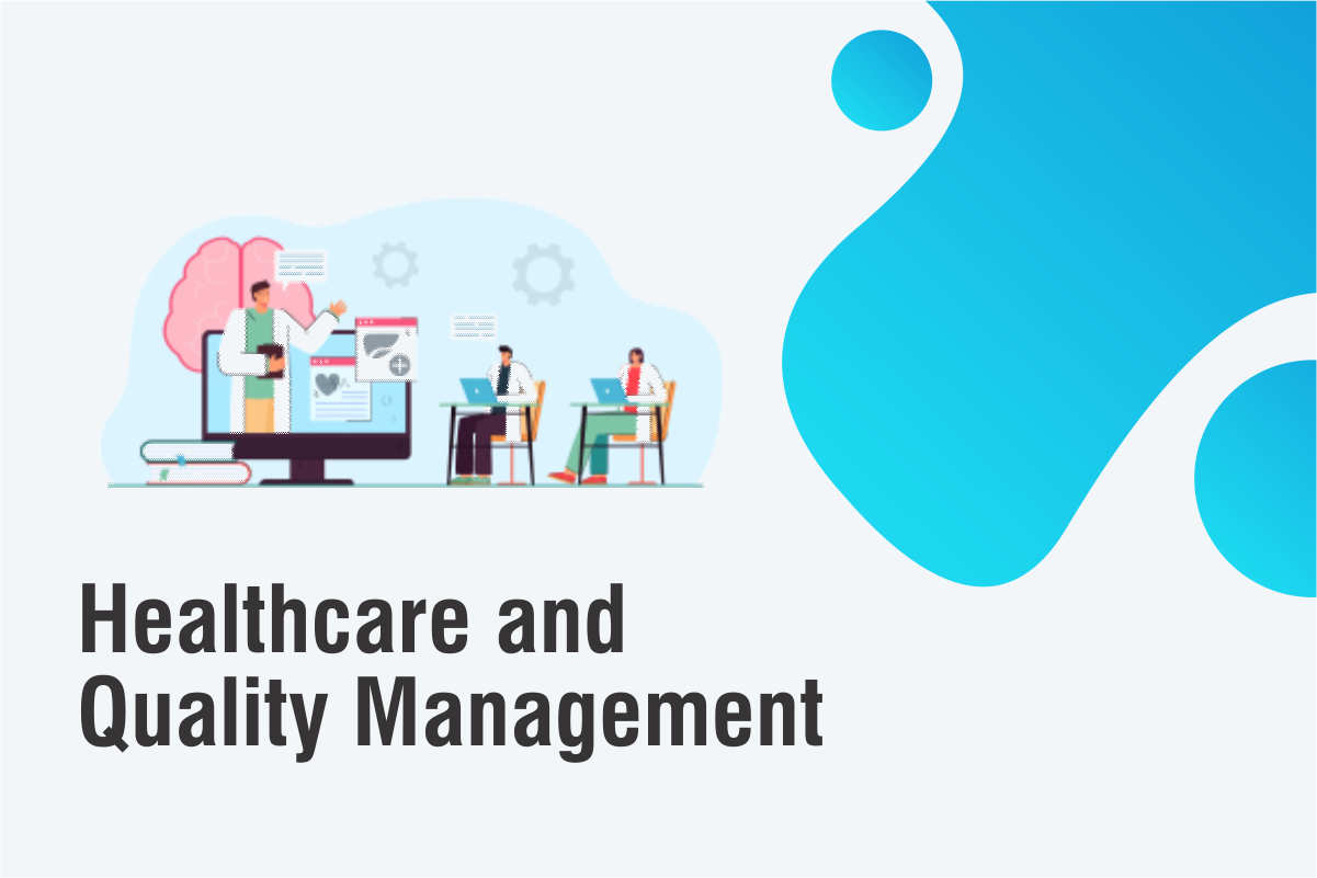 Healthcare and Quality Management