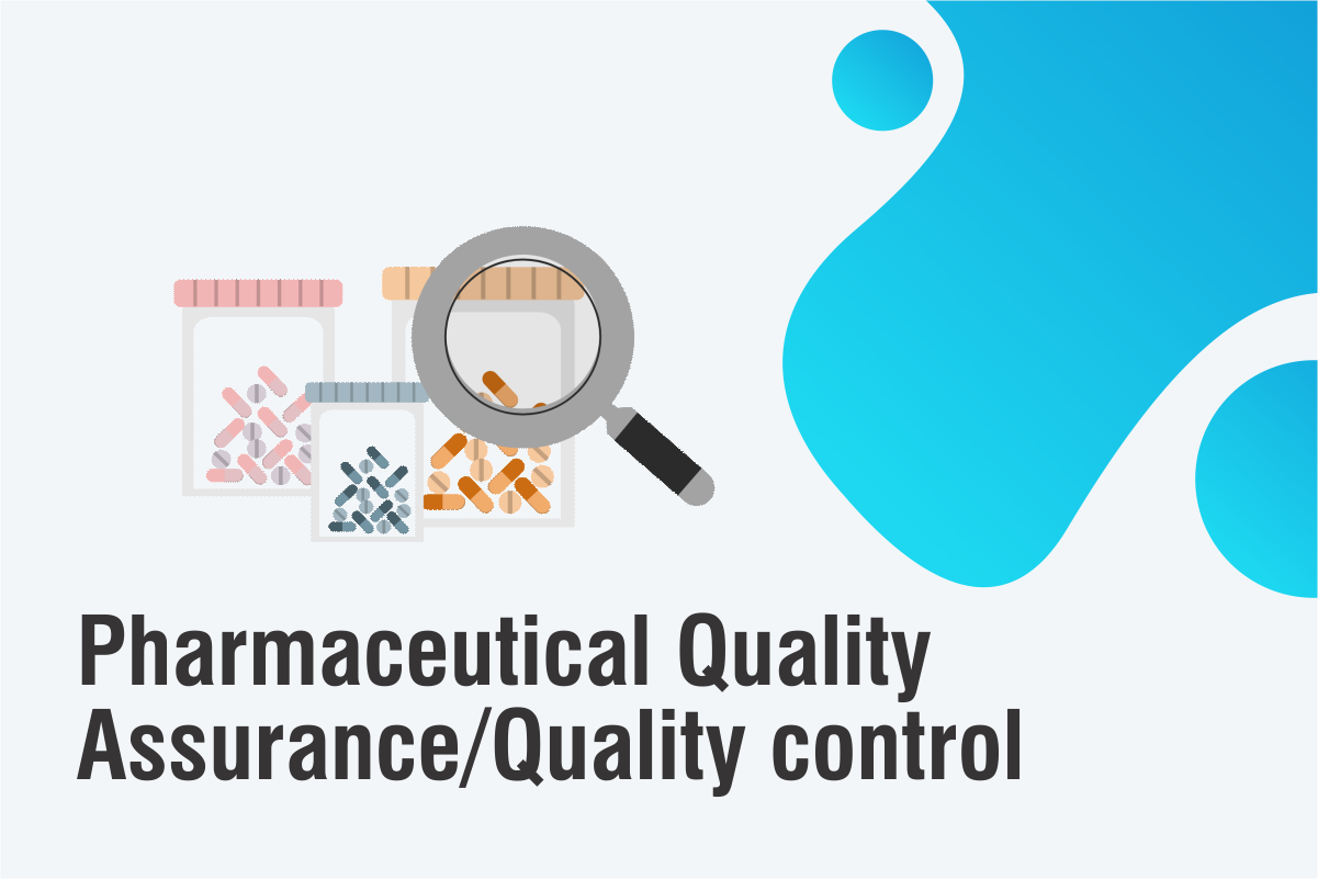 Pharmaceutical Quality Assurance